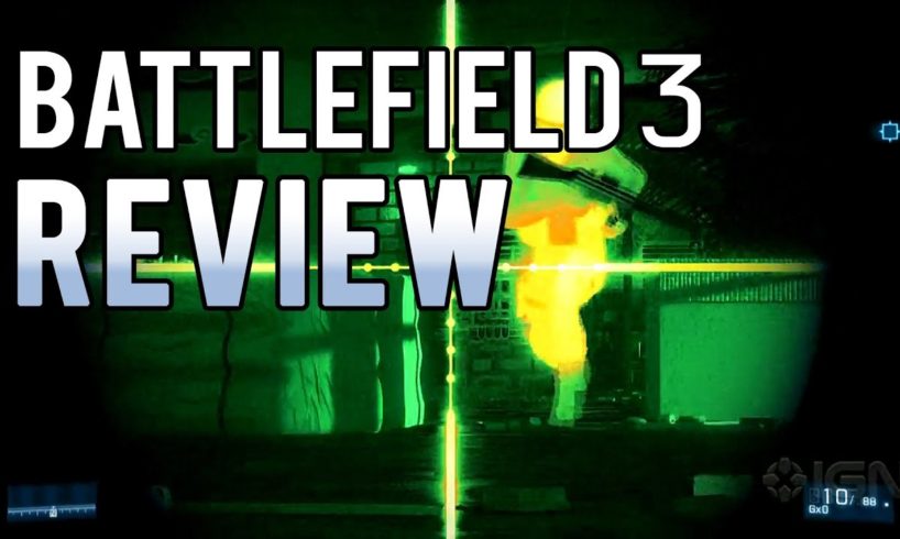 IGN Reviews - Battlefield 3 (PC) Game Review