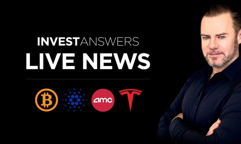 Market Update: Bitcoin, Supply Crunch, Crypto Appeal, Cardano, Tesla, AMC, RE and more