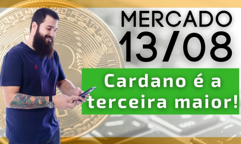 Bitcoin volta aos 46K, ETH 3.2K e ADA Cardano se torna a terceira maior!