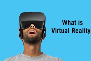 What is Virtual Reality?