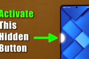 Activate Hidden Edge Screen Button on all Samsung Galaxy Smartphones