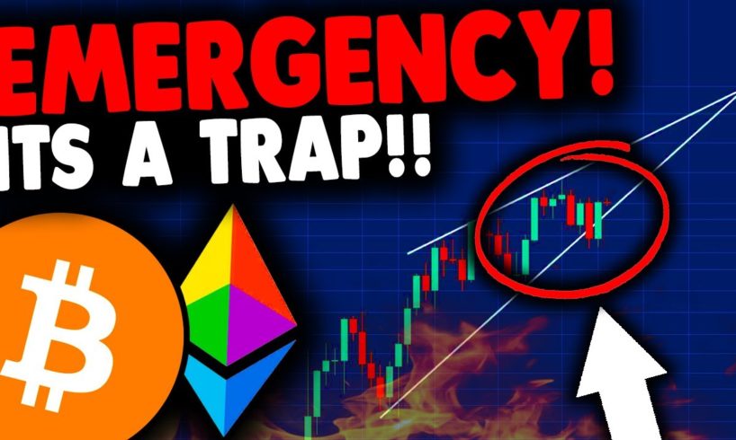 BITCOIN & ETHEREUM HOLDERS: ITS A TRAP!!! BITCOIN & ETHEREUM PRICE PREDICTION, BTC & ETH NEWS TODAY!