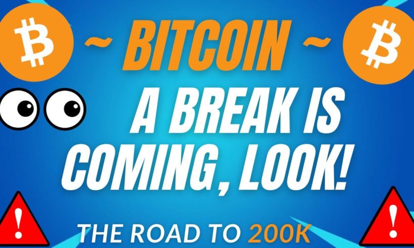A BREAK IS COMING! - BTC PRICE PREDICTION - SHOULD I BUY BTC - BITCOIN FORECAST 200K BTC
