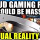 Cloud Gaming In Virtual Reality Could Be HUGE for VR!