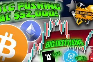 BITCOIN LIVE : BTC $52,000! LABOR DAY STREAM