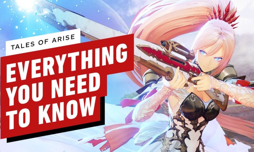 Tales of Arise -  Everything You Need to Know