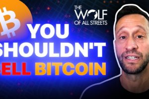 TRADER EXPLAINS WHY YOU SHOULDN'T SELL BITCOIN
