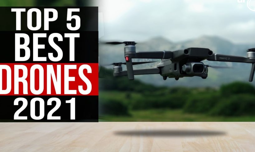 Top 5: Best Drones in 2021