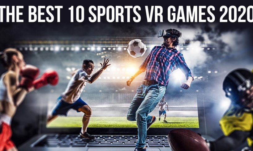 Top 10 Best Spors VR Games 2020 Oculus Quest 2 | Virtual Reality Sports Games on Steam