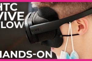 HTC VIve Flow | Hands-on preview