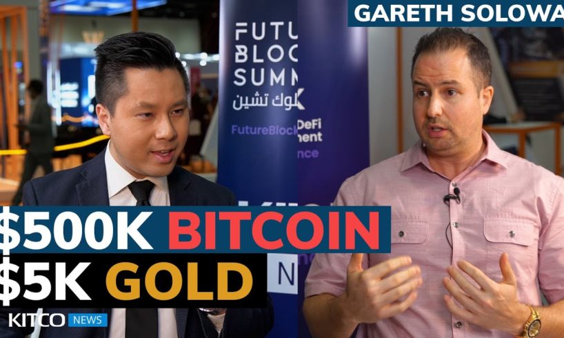 $500k Bitcoin: The Fed will be 'abolished', BTC will be global reserve currency, gold will hit $5k