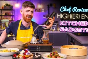 A Chef Reviews High(er) End Kitchen Gadgets! Vol.4 | SORTEDfood