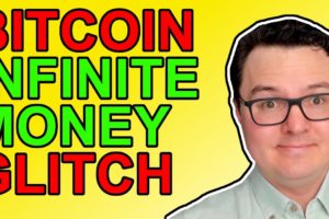 Bitcoin’s Infinite Money Glitch!!!