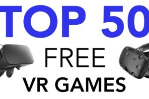 Top 50 Free VR Games