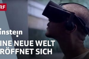 Virtual Reality – eine technologische Revolution steht an | Einstein | SRF Wissen