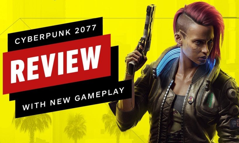 Cyberpunk 2077 PC Review (With New Gameplay)