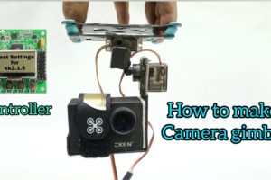 How to Make Drone Camera Gimble using Kk2.1.5 Board @FlyTech