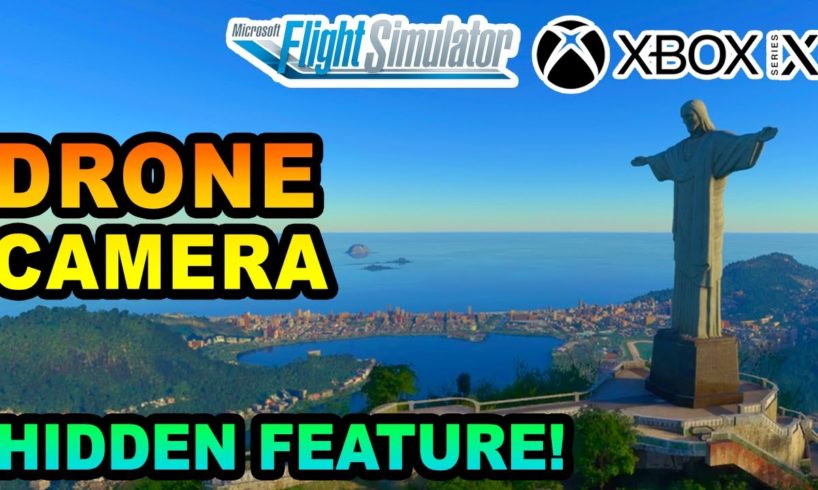 Microsoft Flight Simulator | DRONE CAMERA (Hidden Feature) ON XBOX | BEGINNERS GUIDE