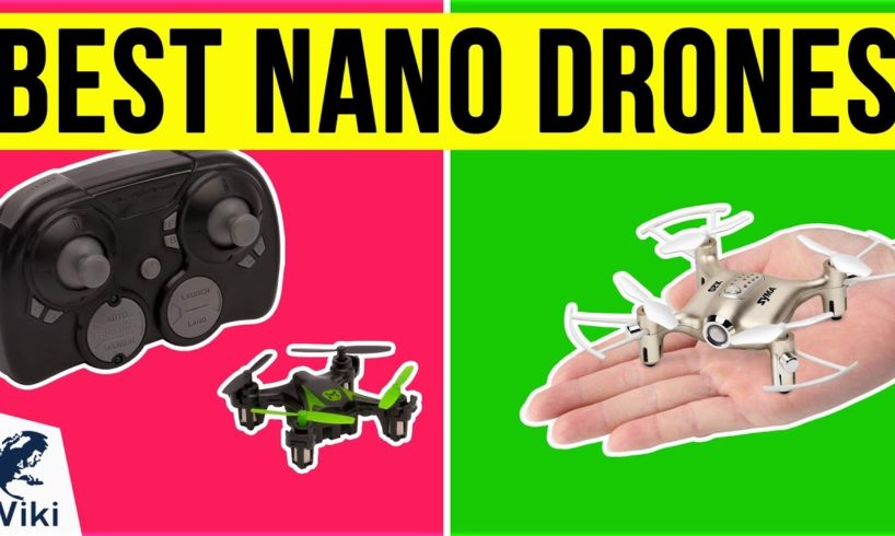10 Best Nano Drones 2020