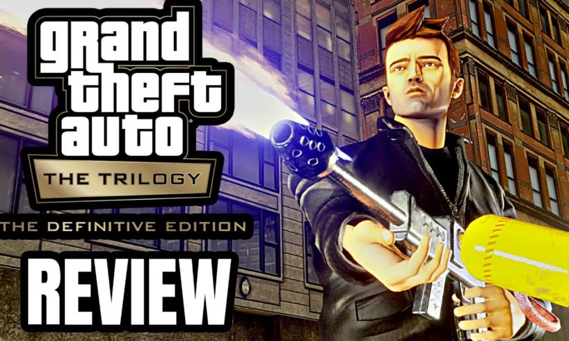 Grand Theft Auto: The Trilogy - The Definitive Edition Review - A MASSIVE DISAPPOINTMENT