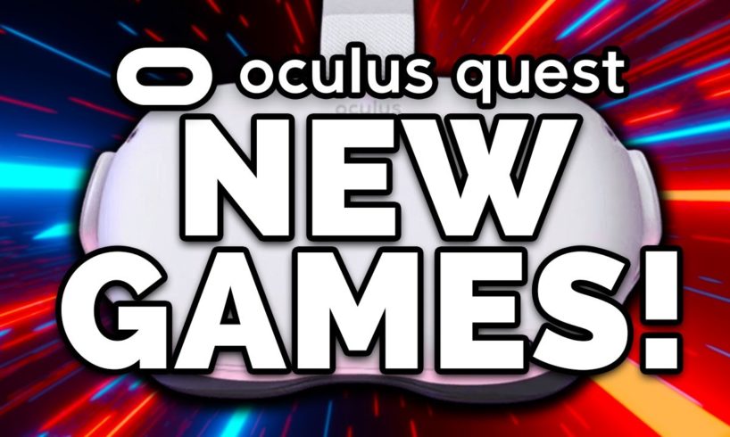 NEW Quest 2 Games and Updates Coming Soon!