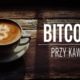 Bitcoin przy kawie #91
