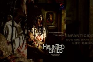 Haunted Child - Horror Full Movie | Hindi Movies 2015 Full Movie HD
