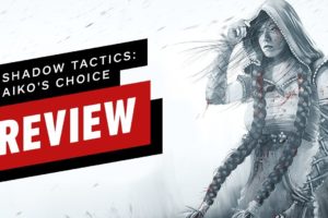 Shadow Tactics: Blades of the Shogun - Aiko's Choice Review