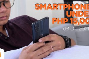 Top 10 Smartphones Under PHP15K (Mid-2021)