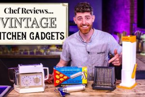 A Chef Reviews VINTAGE Cooking Gadgets | SORTEDfood