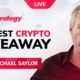 Michael Saylor : BTC PUMP - Bitcoin will reach $120K! Crypto News! Microstrategy CEO!