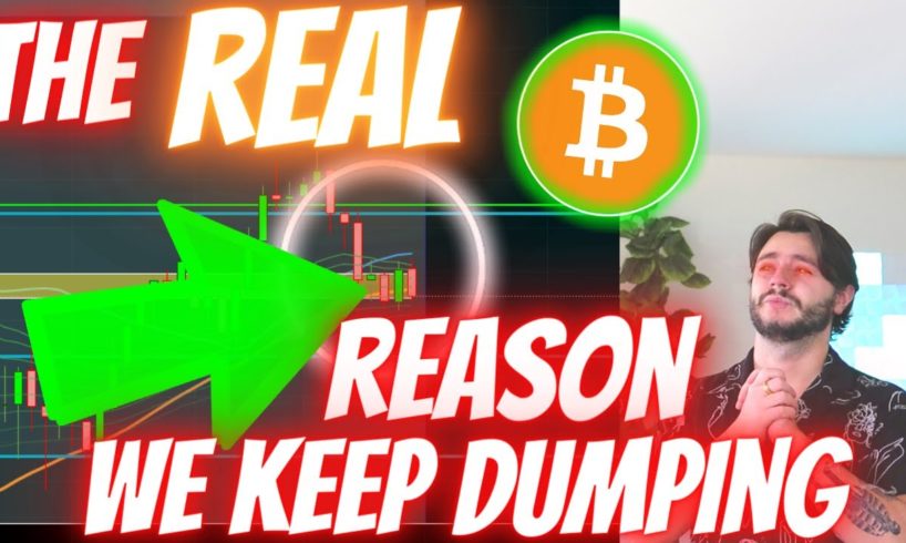 THE REAL REASON BITCOIN KEEPS DUMPING AND WHY THAT MAY CHANGE SOONER THAN YOU THINK!!