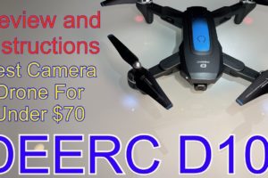 DEERC D10, A Great Budget Foldable Altitude Hold Drone with 1080p Camera for under $70.with Extra’s