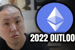 ETHEREUM'S BRIGHT OUTLOOK IN 2022