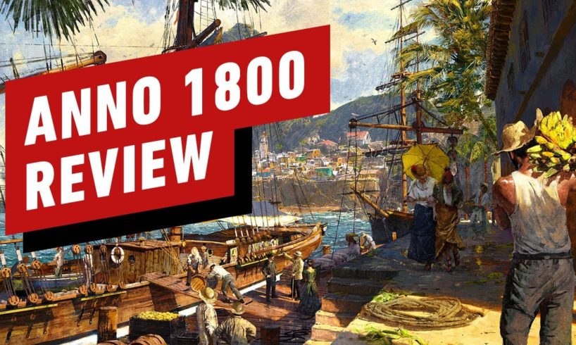 Anno 1800 Review