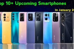 Top 10+ Upcoming Smartphones in January 2022 | Upcoming Mobiles in January 2022 | Upcoming 5g Phone