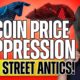 Bitcoin Price Suppression? (Wall Street Antics!)