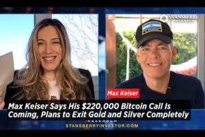 Max Keiser Says His $220,000 Bitcoin Call Is Coming, Plans to Exit Gold and Silver Completely