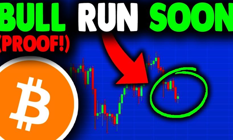 BITCOIN BULL RUN SOON? (Here's PROOF)!! Bitcoin News Today, Bitcoin Price Prediction After BTC Crash