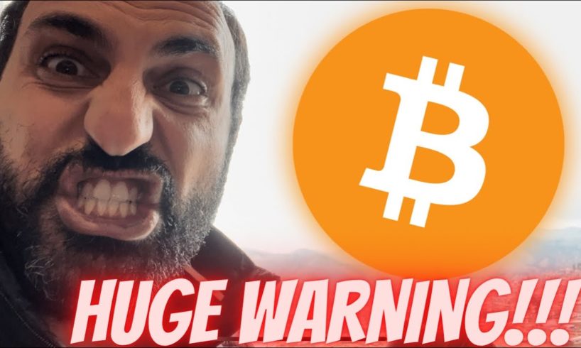 HUGE WARNING!!!!! THIS CHANGES EVERYTHING FOR BITCOIN RIGHT NOW!!!!