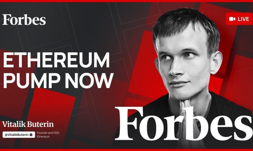 Forbes Vitalik Buterin - Why $10K Ethereum Next Week?! BITCOIN and ETHEREUM PUMP NOW!