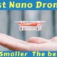 5 Best Nano Drone With Camera | Popular Micro Drone Today| The Smaller The Better