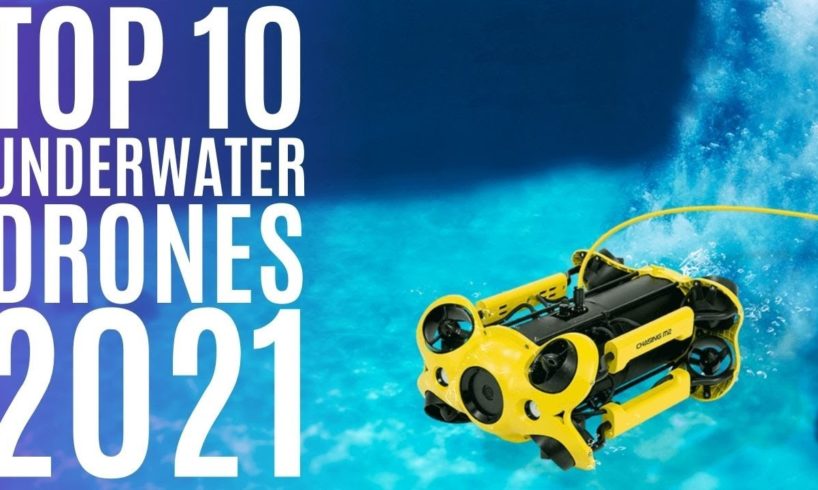 Top 10: Best Underwater Drones for 2021 / Underwater Camera 1080P/4K for Fish Finder, Diving