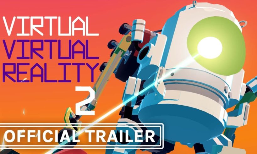 Virtual Virtual Reality 2 - Announcement Trailer
