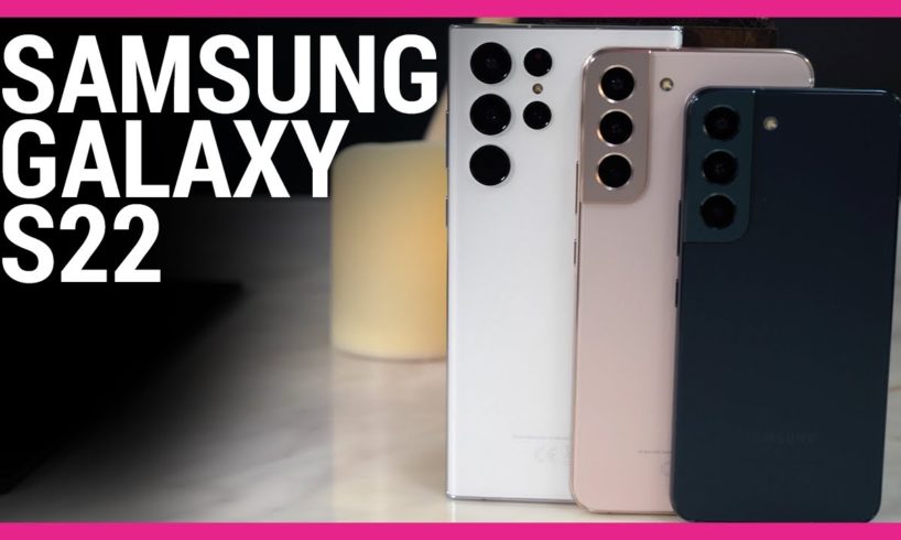 Samsung Galaxy S22 Series | Which one will you choose?