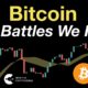 Bitcoin: The Battles We Face