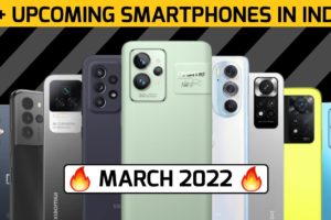 10+ UPCOMING SMARTPHONES IN MARCH 2022 || REDMI NOTE 10 PRO MAX || SAMSUNG M33 5G || SAMSUNG A53 5G