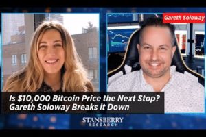 Is $10,000 Bitcoin Price the Next Stop? Gareth Soloway Breaks it Down | Stansberry Research