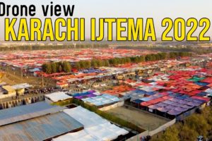 Karachi Ijtema drone View 2022 | First Day | Karachi Biggest Ijtema Gah | Karachi Drone View