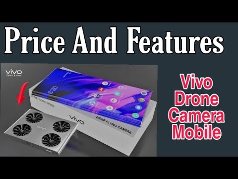 Vivo drone camera mobile price and features|Full review and unboxing|FAV officiall